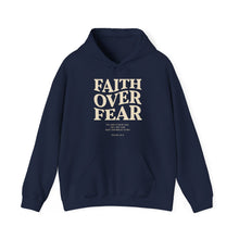 Load image into Gallery viewer, FAITH OVER FEAR Hoodie Psalm 118:6, Christian Bible Verse Gildan 18500 Hooded Sweatshirt, Unisex Faith Based Apparel &amp; Gift, Hoodie Gifts
