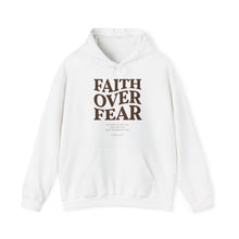 Load image into Gallery viewer, FAITH OVER FEAR Hoodie Psalm 118:6, Christian Bible Verse Gildan 18500 Hooded Sweatshirt, Unisex Faith Based Apparel &amp; Gift, Hoodie Gifts
