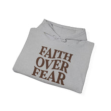 Load image into Gallery viewer, FAITH OVER FEAR Hoodie Psalm 118:6, Christian Bible Verse Gildan 18500 Hooded Sweatshirt, Unisex Faith Based Apparel &amp; Gift, Hoodie Gifts
