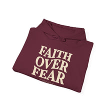 Load image into Gallery viewer, FAITH OVER FEAR Hoodie Psalm 118:6, Christian Bible Verse Gildan 18500 Hooded Sweatshirt, Unisex Faith Based Apparel &amp; Gift, Hoodie Gifts
