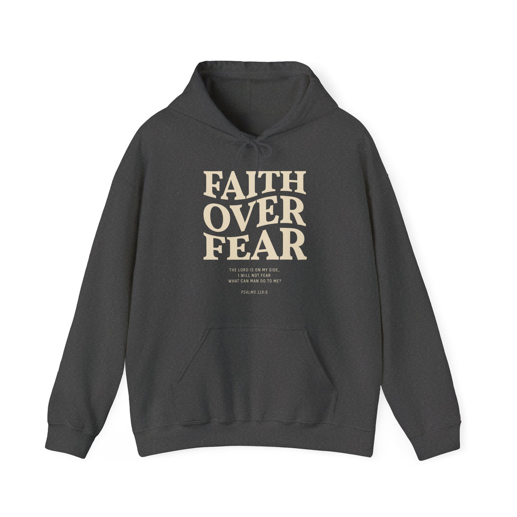 FAITH OVER FEAR Hoodie Psalm 118:6, Christian Bible Verse Gildan 18500 Hooded Sweatshirt, Unisex Faith Based Apparel & Gift, Hoodie Gifts