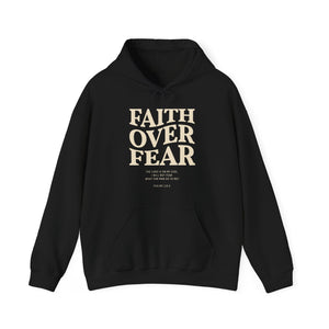 FAITH OVER FEAR Hoodie Psalm 118:6, Christian Bible Verse Gildan 18500 Hooded Sweatshirt, Unisex Faith Based Apparel & Gift, Hoodie Gifts